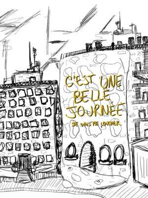 C'est une belle journée