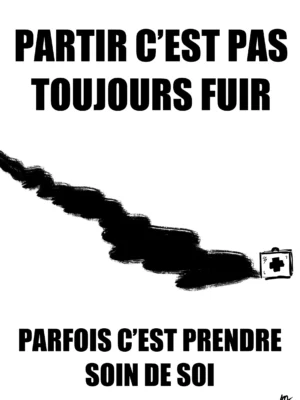 Partir c'est pas toujours fuir